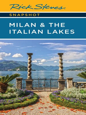 cover image of Rick Steves' Snapshot Milan & the Italian Lakes